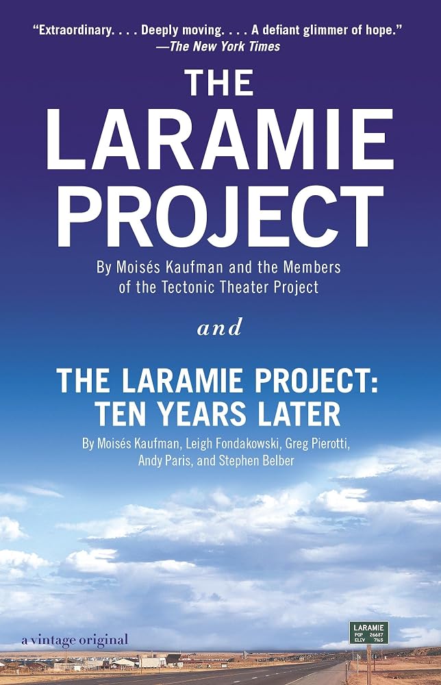 The Laramie Project and The Laramie Project: Ten Years Later cover image