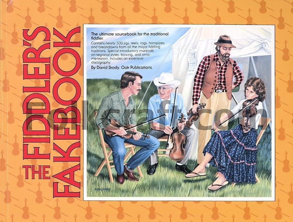 The Fiddler's Fakebook - The Ultimate Sourcebook for the Traditional Fiddler | Violin Fiddle Songbook | 500 Jigs Reels Hornpipes | Folk and Americana Sheet Music for Fiddlers and Violinists cover image