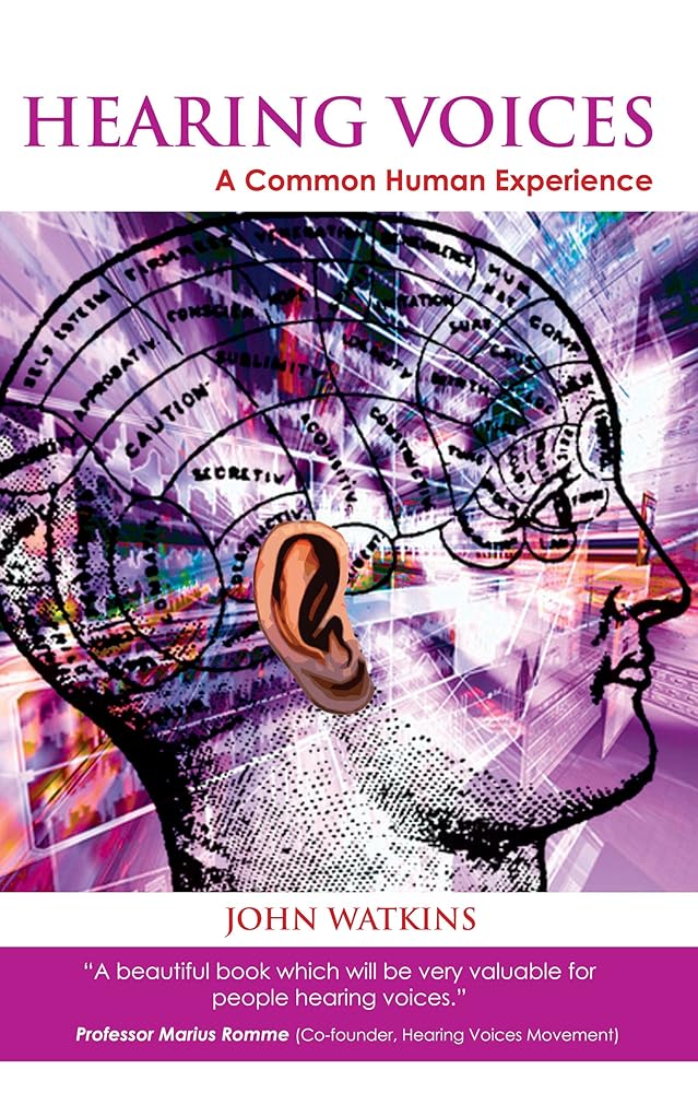 Hearing Voices: A Common Human Experience cover image