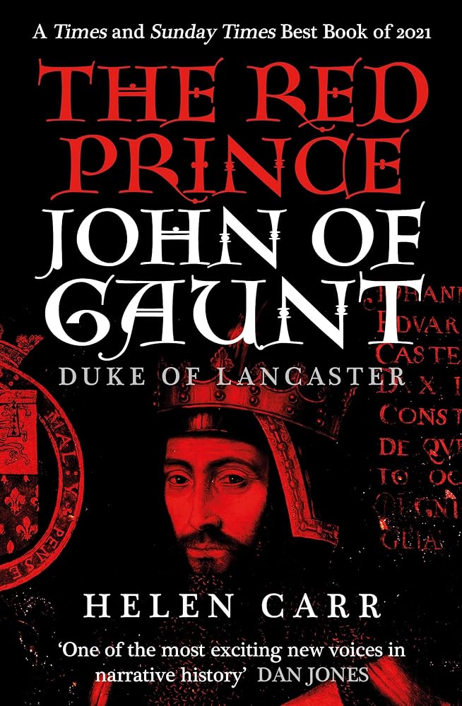 The Red Prince: The Life of John of Gaunt, the Duke of Lancaster cover image