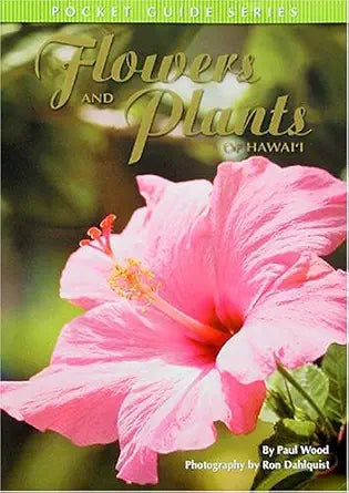 Flowers and Plants of Hawaii: Pocket Guide Series cover image