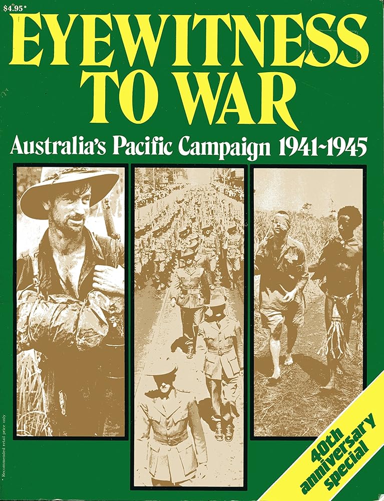 Eyewitness to War Australia's Pacific Campaign 1941-1945 cover image