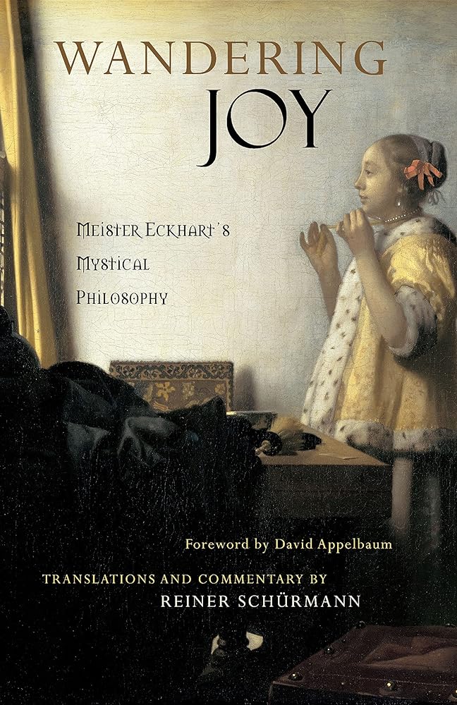 Wandering Joy: Meister Eckhart's Mystical Philosophy cover image