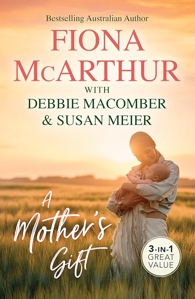 A Mother's Gift/Two Tiny Heartbeats/The Twenty-First Wish/A Diamond For The Single Mum cover image