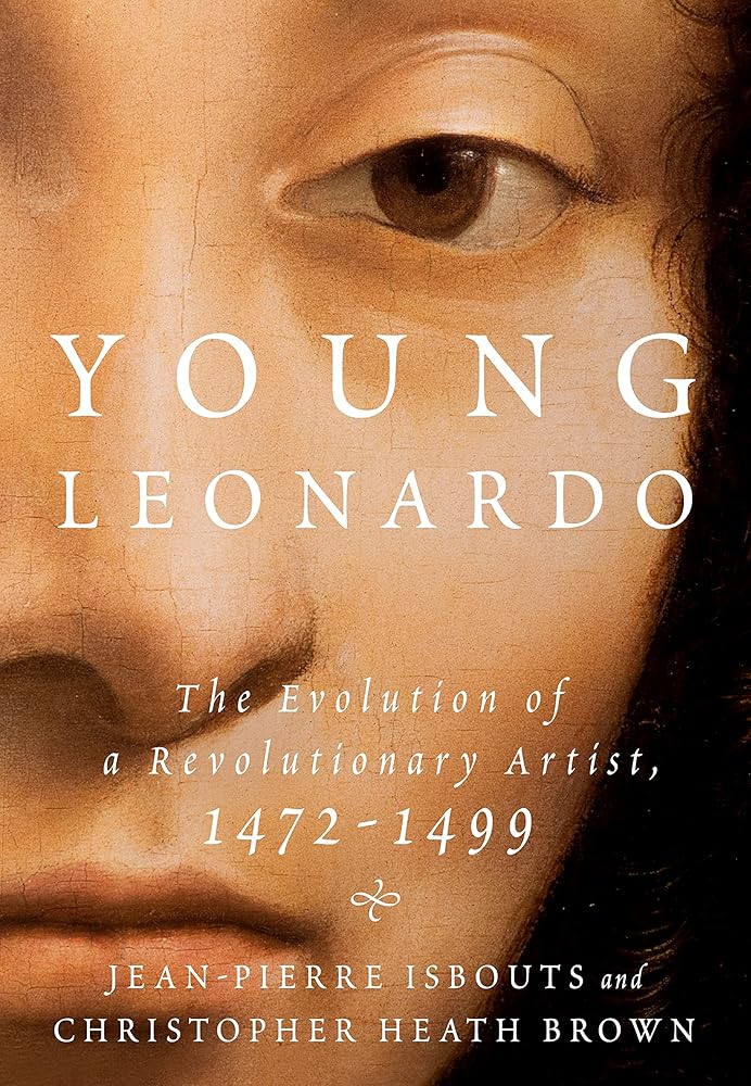 Young Leonardo: The Evolution of a Revolutionary Artist, 1472-1499 cover image