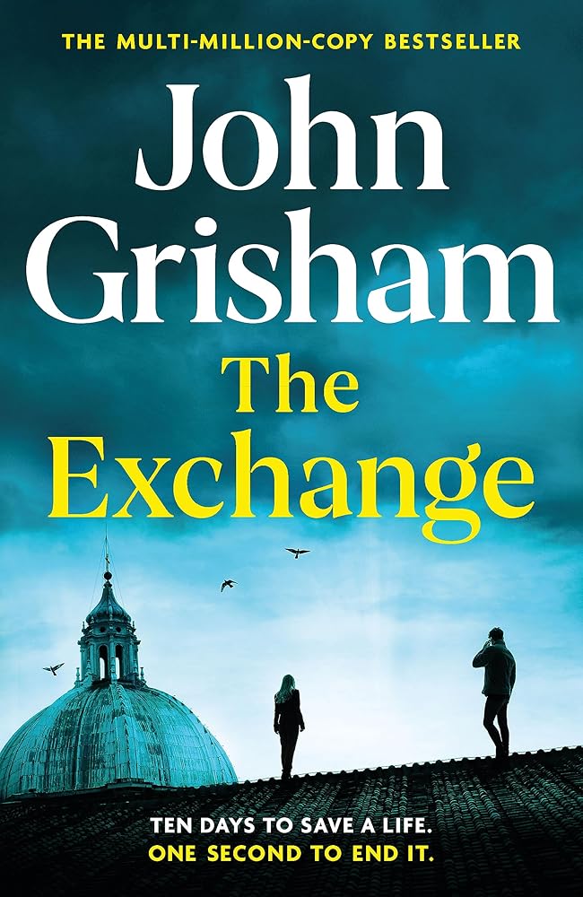 The Exchange : After the Firm John Grisham cover image