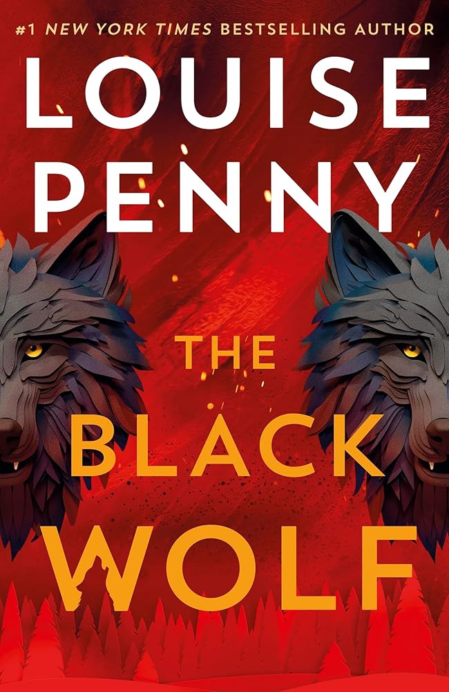 The Black Wolf: the brilliant new Chief Inspector Gamache novel cover image