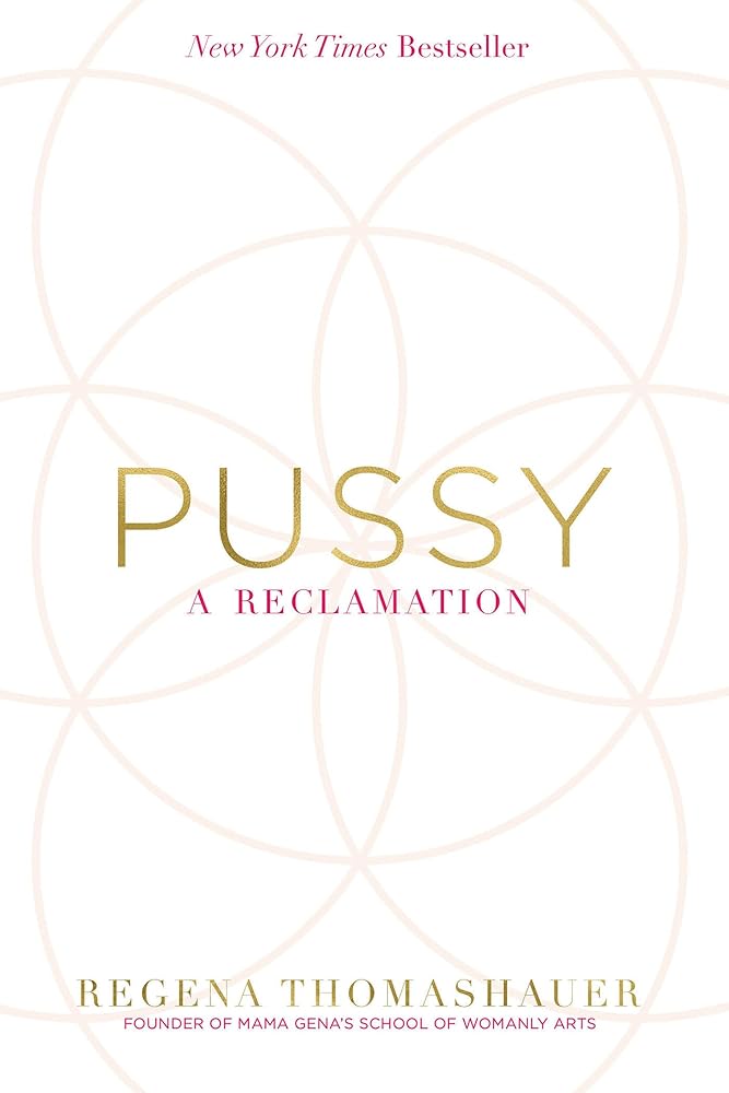 Pussy: A Reclamation cover image