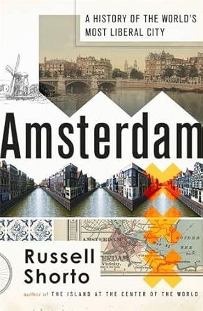 Amsterdam: A History of the World's Most Liberal City cover image