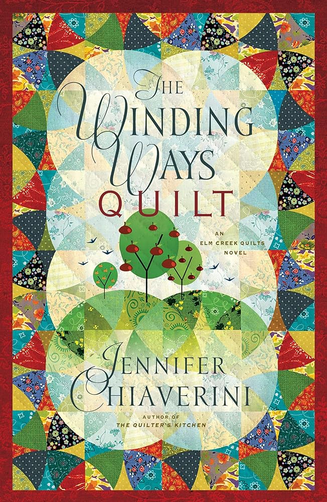 The Winding Ways Quilt (Elm Creek Quilts Series #12) cover image