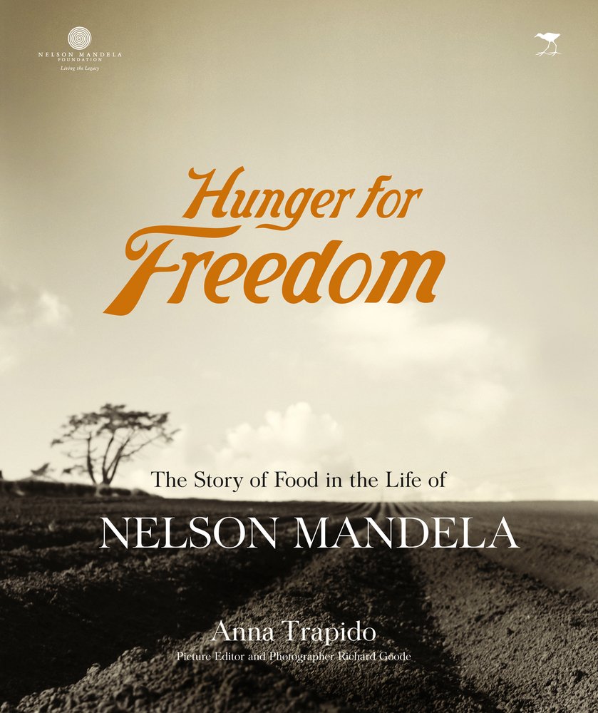 Hunger for Freedom: The Story of Food in the Life of Nelson Mandela cover image