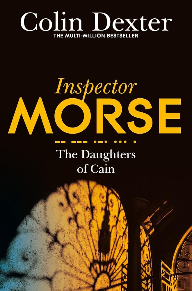 The Daughters of Cain (Inspector Morse Mysteries) cover image