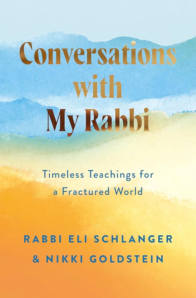 Conversations with My Rabbi: Timeless Teachings for a Fractured World cover image