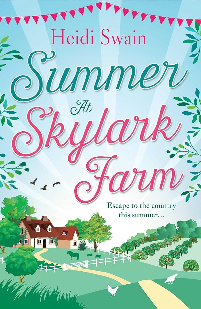 Summer at Skylark Farm: The perfect summer escape to the country cover image