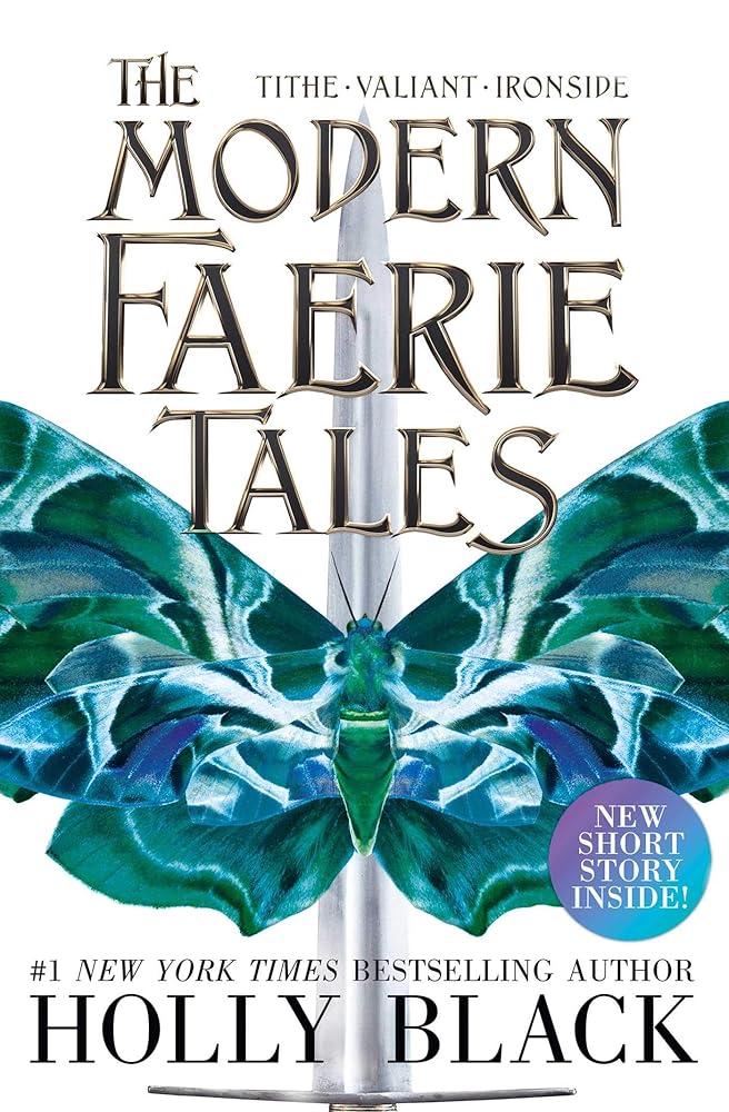 The Modern Faerie Tales: Tithe; Valiant; Ironside cover image