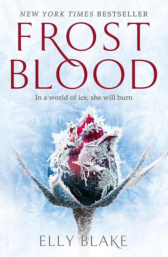 Frostblood: the epic New York Times bestseller: The Frostblood Saga Book One cover image