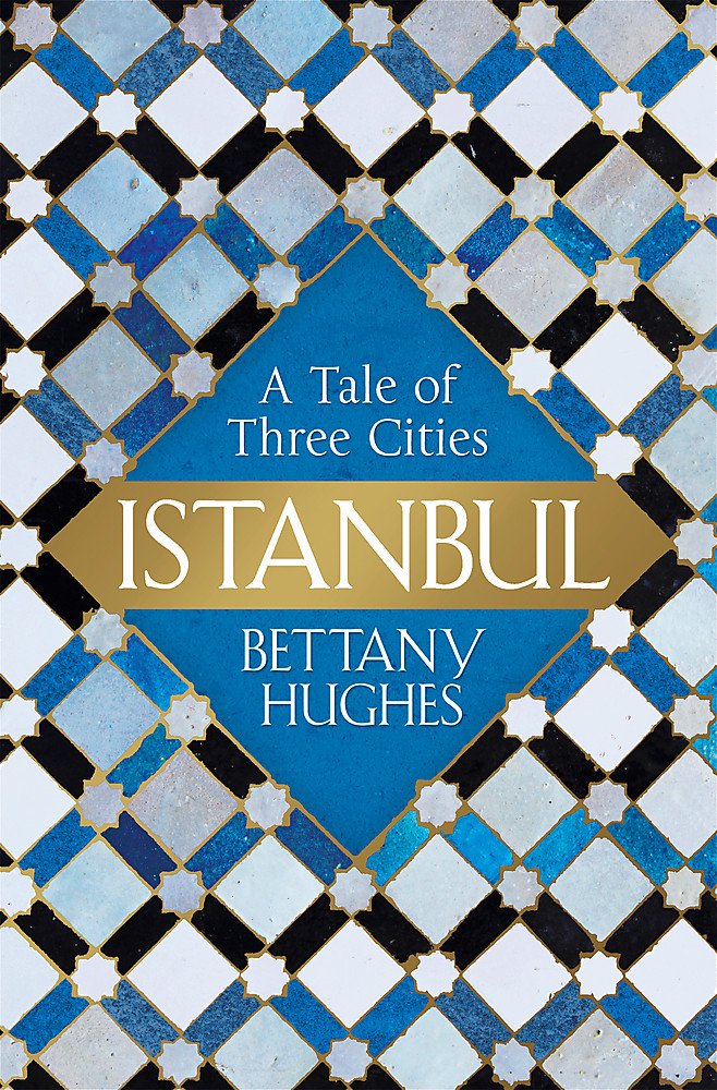 Istanbul: A Tale of Three Cities cover image