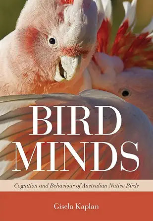 Bird Minds: Cognition and Behaviour of Australian Native Birds cover image