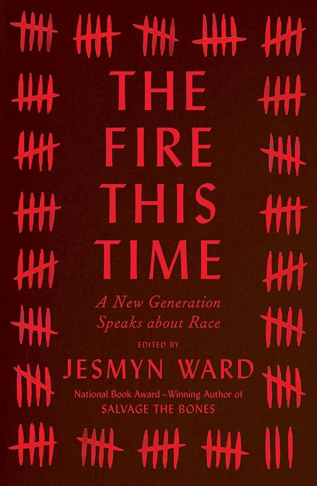 The Fire This Time: A New Generation Speaks about Race cover image