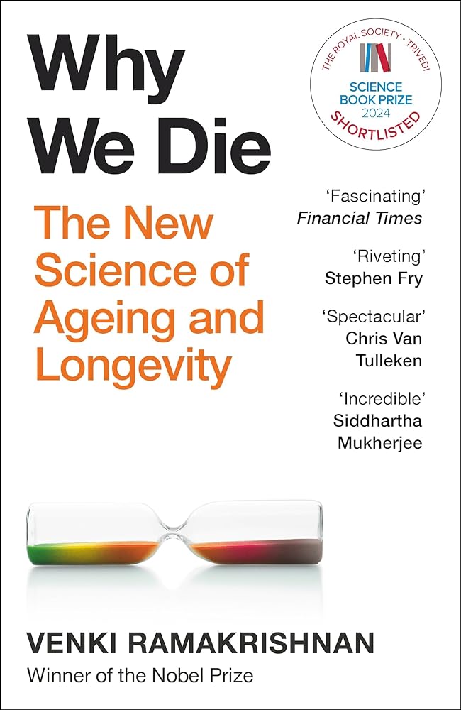 Why We Die: The New Science of Longevity - 'Changed my perspective on the whole living world' Chris Van Tulleken cover image