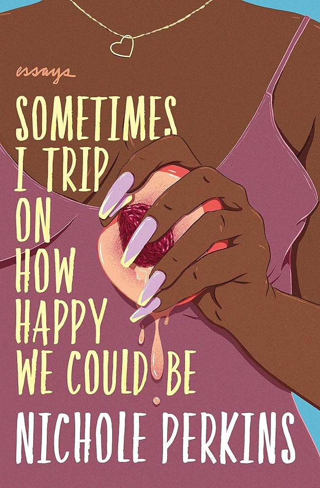 Sometimes I Trip On How Happy We Could Be cover image