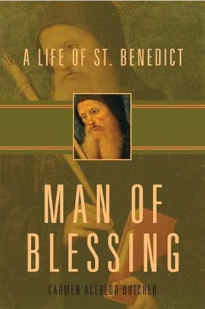Man of Blessing: A Life of St. Benedict cover image