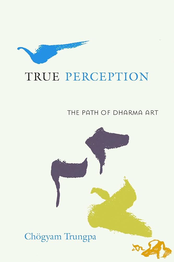 True Perception: The Path of Dharma Art cover image