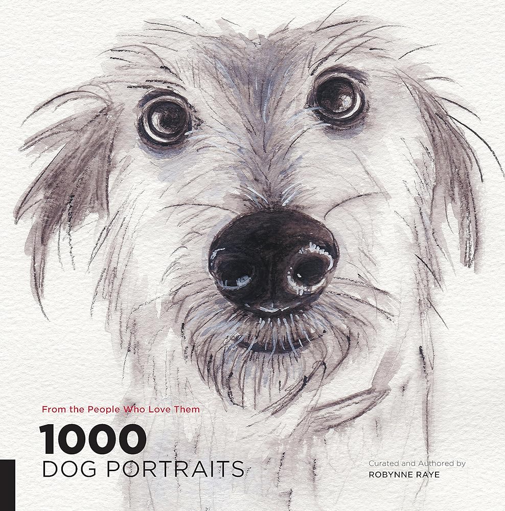 1000 Dog Portraits: From the People Who Love Them (1000 Series) cover image