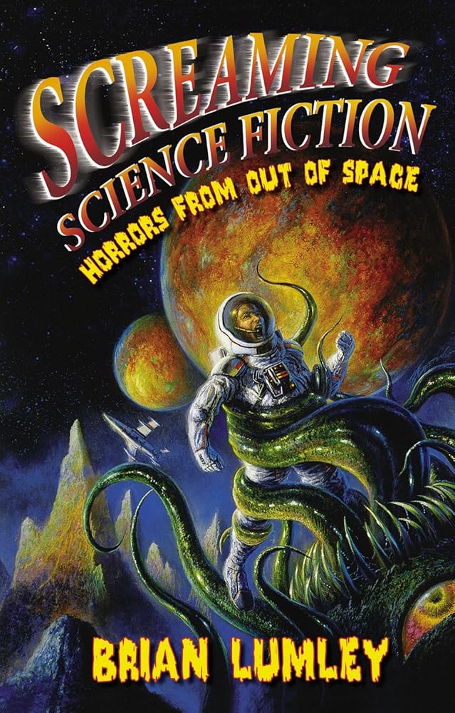 Screaming Science Fiction: Horrors from Out of Space cover image