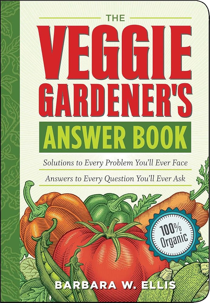 The Veggie Gardener's Answer Book: Solutions to Every Problem You'll Ever Face; Answers to Every Question You'll Ever Ask (Answer Book (Storey)) cover image