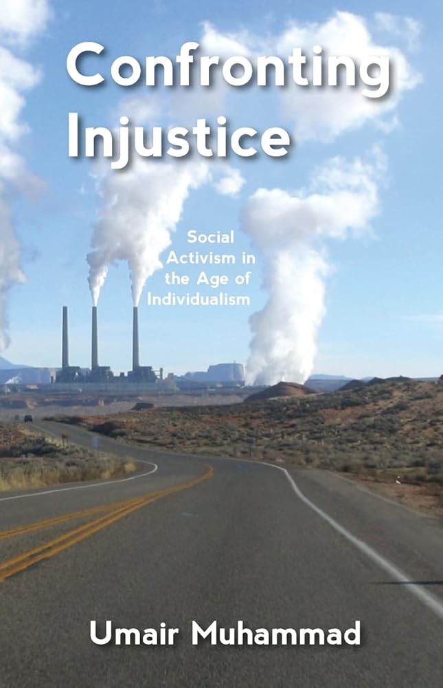 Confronting Injustice: Social Activism in the Age of Individualism cover image