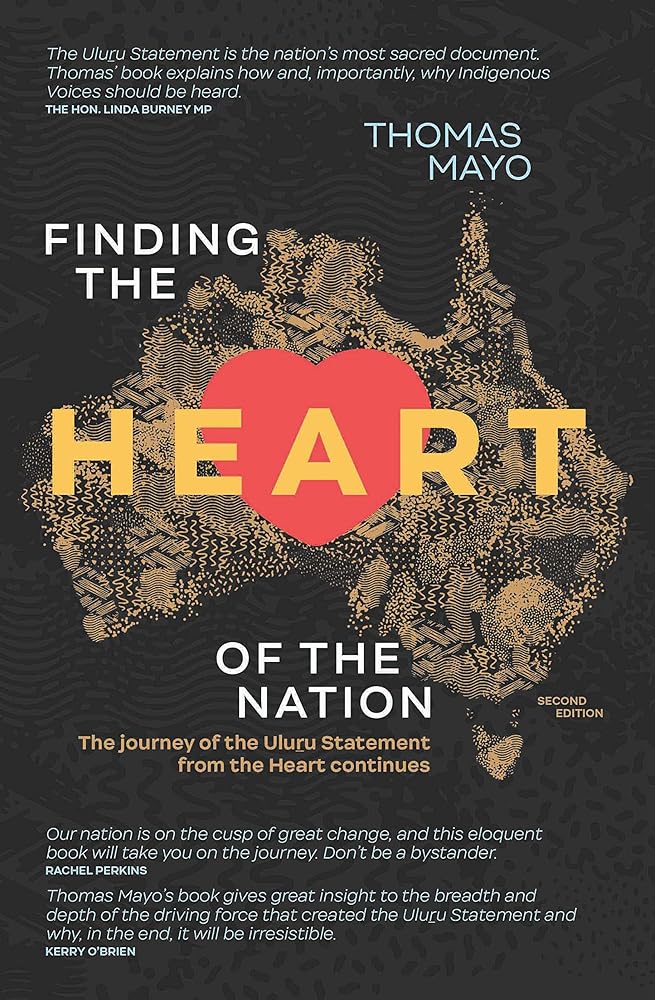 Finding the Heart of the Nation 2nd edition: The Journey of the Uluru Statement from the Heart Continues cover image