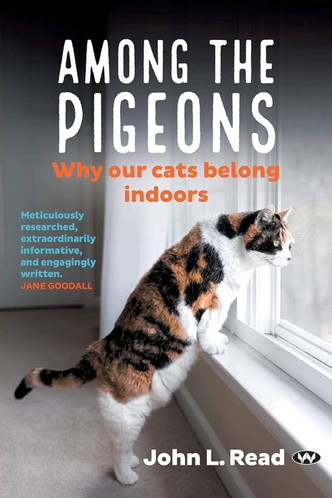 Among the Pigeons: Why Our Cats Belong Indoors cover image