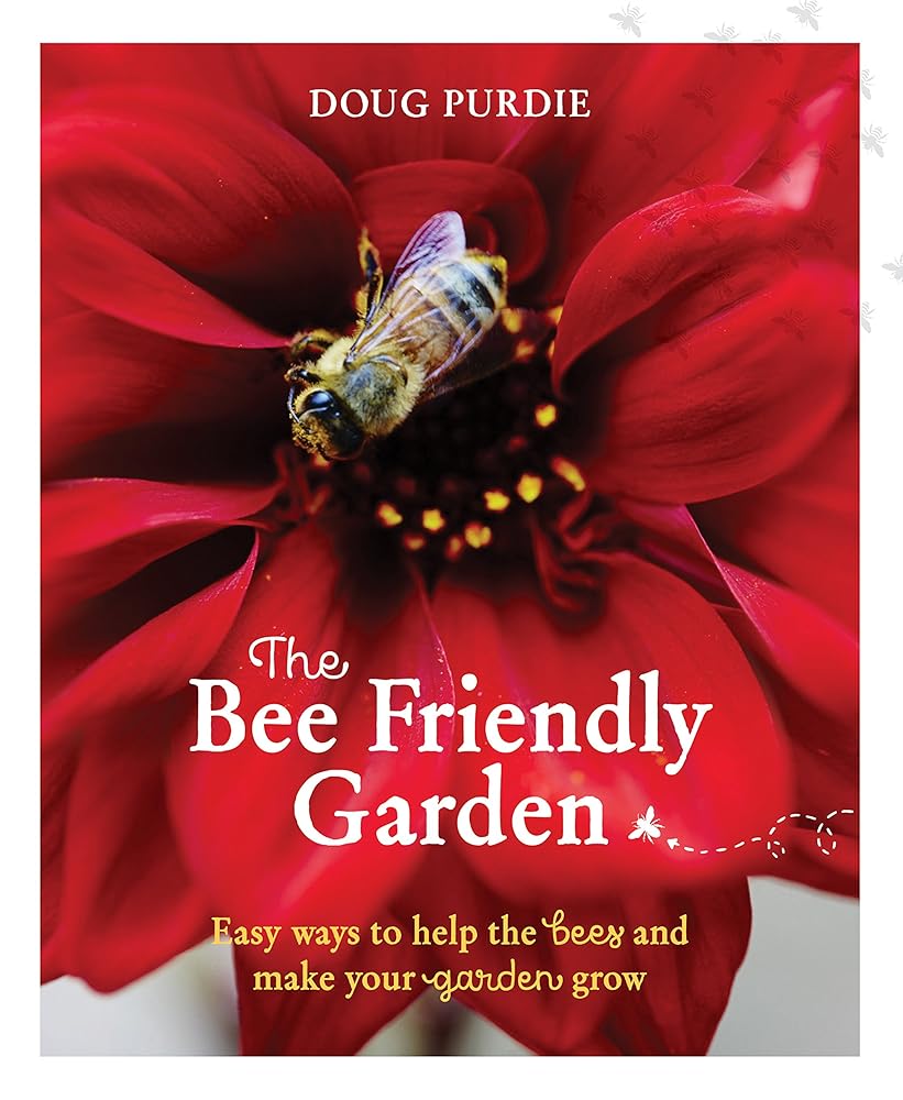 The Bee Friendly Garden: Easy Ways to Help the Bees and Make Your Garden Grow cover image