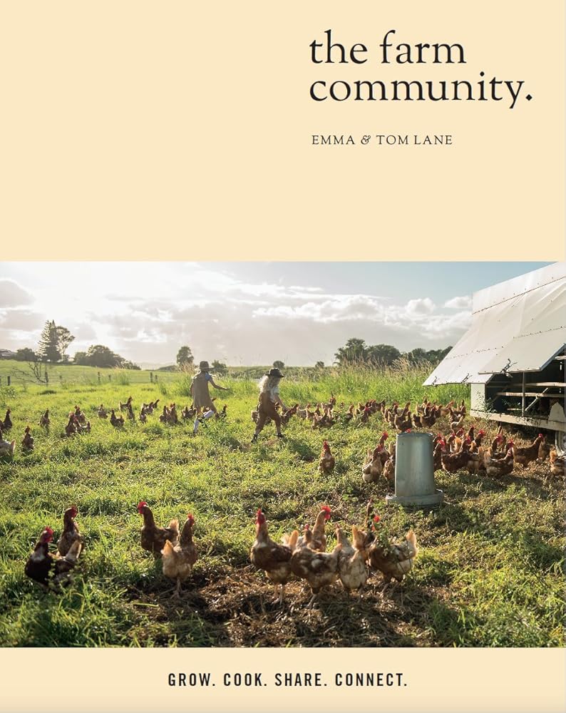 The Farm Community: Grow. Cook. Share. Connect. cover image