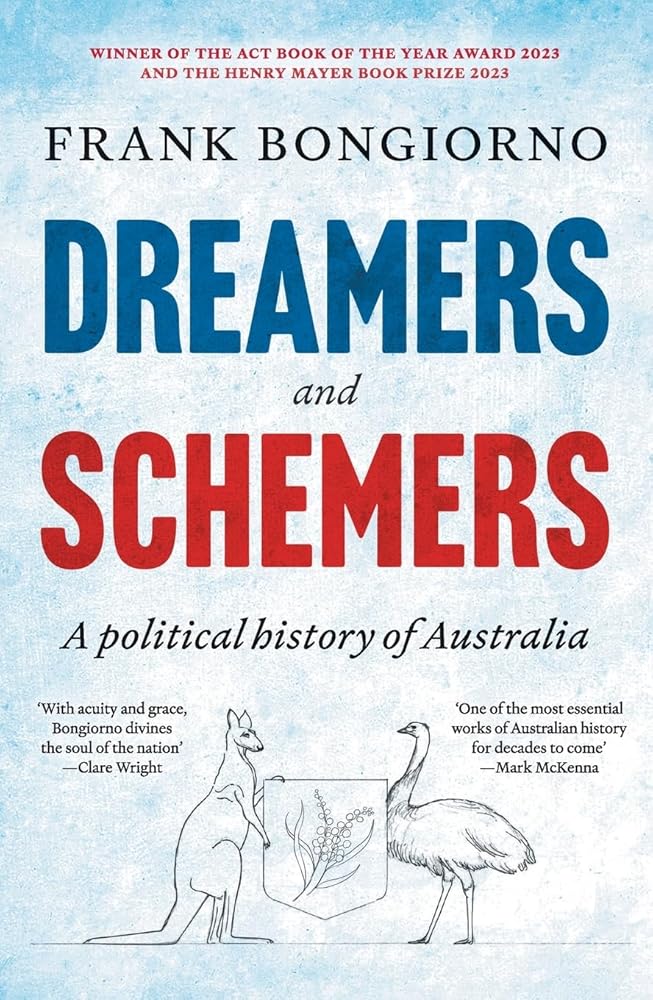 Dreamers and Schemers: A Political History of Australia cover image