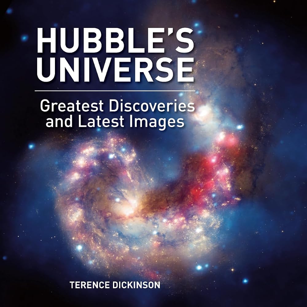 Hubble's Universe: Greatest Discoveries and Latest Images cover image
