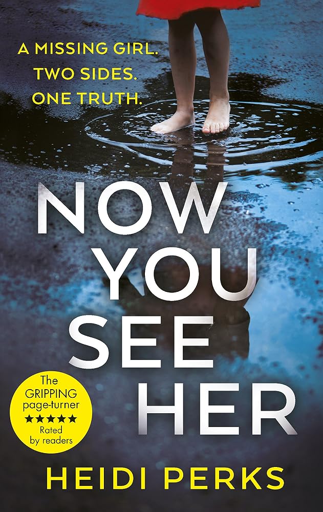 Now You See Her: The compulsive thriller you need to read cover image