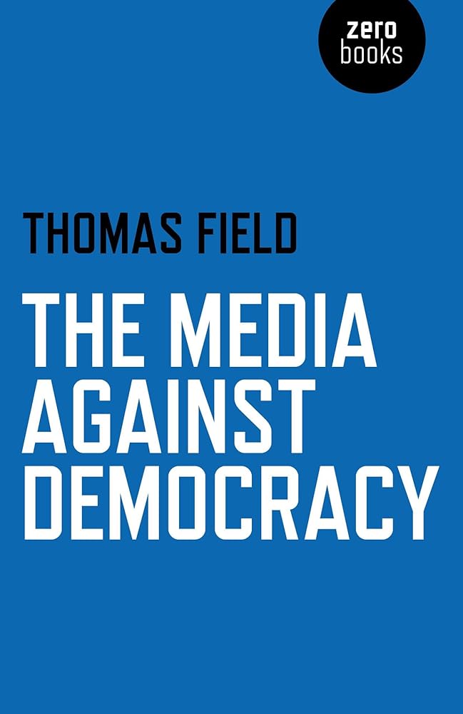 The Media Against Democracy cover image