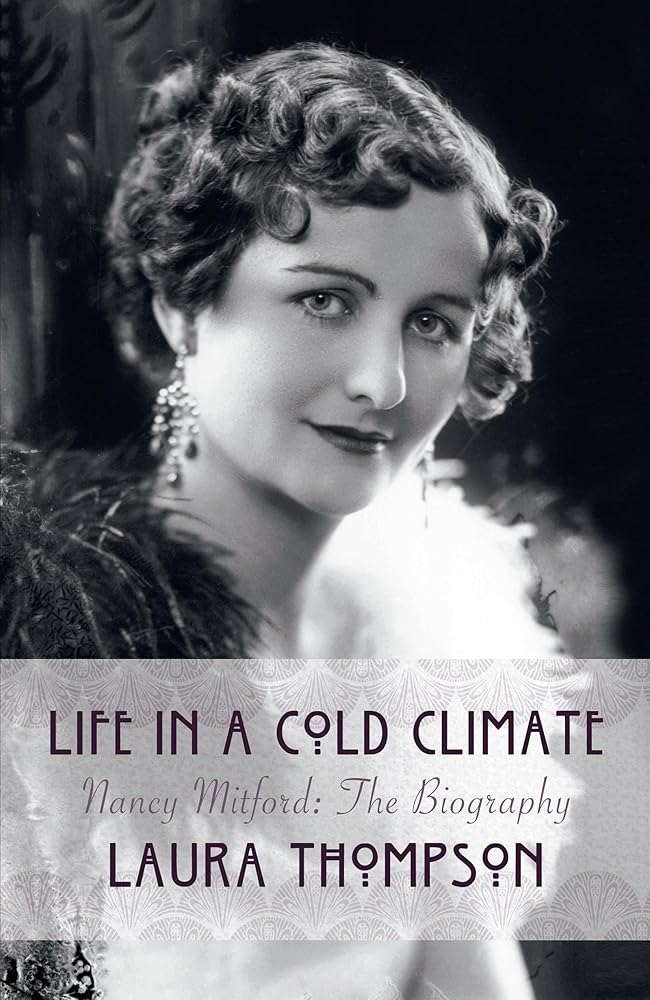 Life In A Cold Climate: Nancy Mitford The Biography cover image