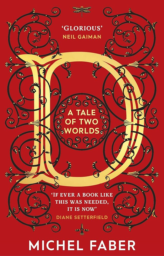 D (A Tale of Two Worlds): A dazzling modern adventure story from the acclaimed and bestselling author cover image