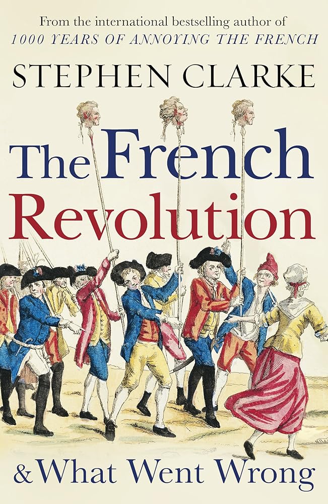 French Revolution & What Went Wrong cover image