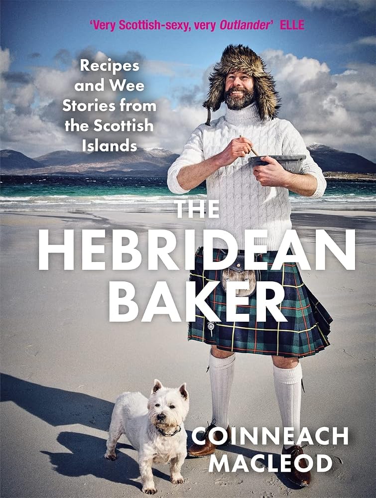 The Hebridean Baker: Recipes and Wee Stories from the Scottish Islands cover image