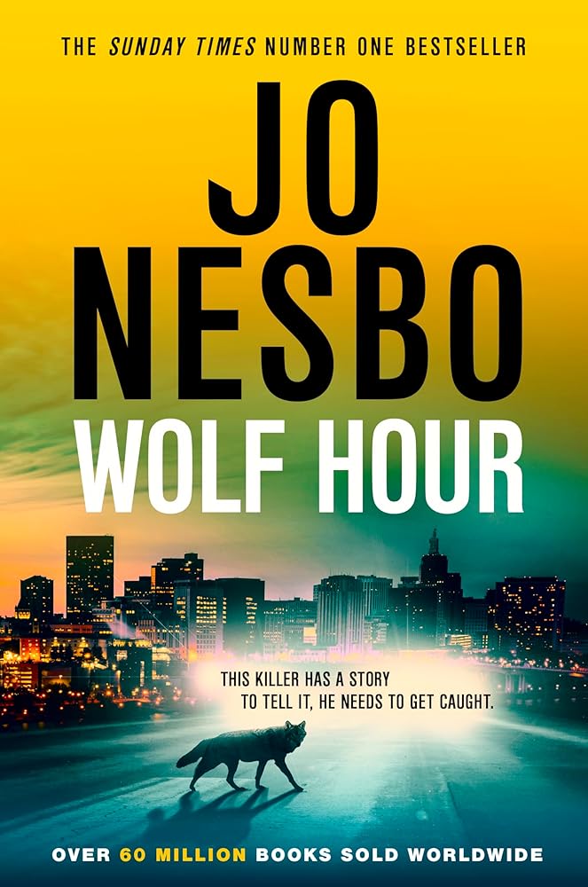 Wolf Hour: the gripping new thriller from the #1 Sunday Times bestseller cover image