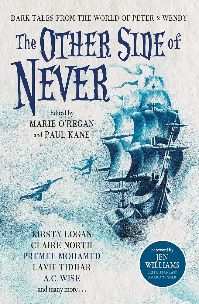 The Other Side of Never: Dark Tales from the World of Peter & Wendy cover image