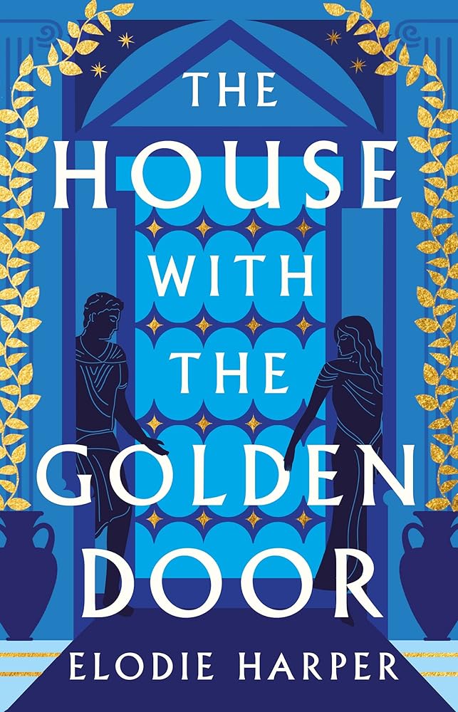 The House with the Golden Door: the unmissable second novel in the Sunday Times bestselling trilogy set in ancient Pompeii cover image