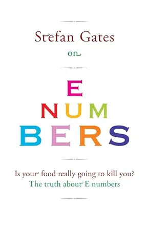 Stefan Gates on E Numbers cover image