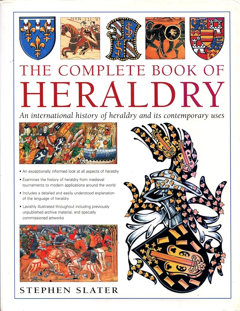 The Complete Book of Heraldry: An International History of Heraldry and Its Contemporary Uses cover image