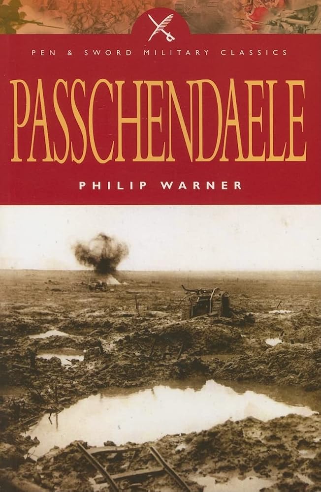 Passchendaele: Pen and Sword Military Classics (Military Classics Series) cover image