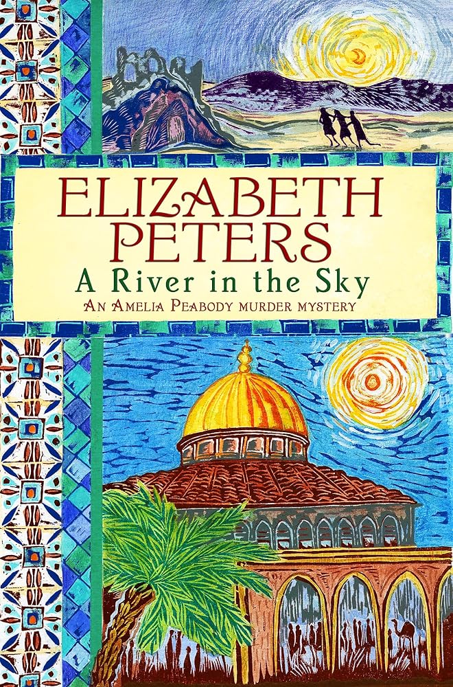 A River in the Sky (Amelia Peabody) cover image